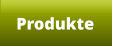 Produkte